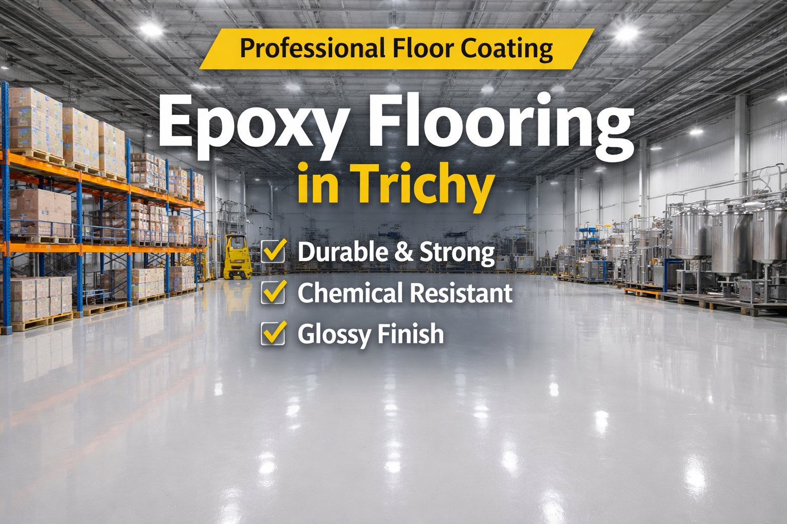 Epoxy flooring work in Trichy industrial and residential floor coating